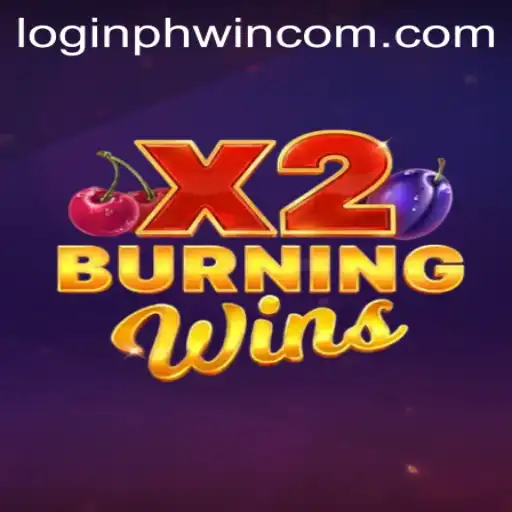 Exploring the Alluring World of BurningWinsX2 and Seamless Gaming with Phwin com Login