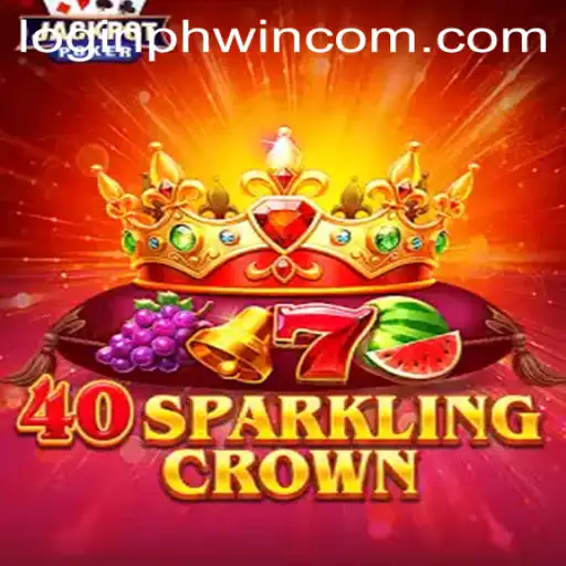 Diving into 40SparklingCrown: A Comprehensive Guide to the Latest Gaming Sensation